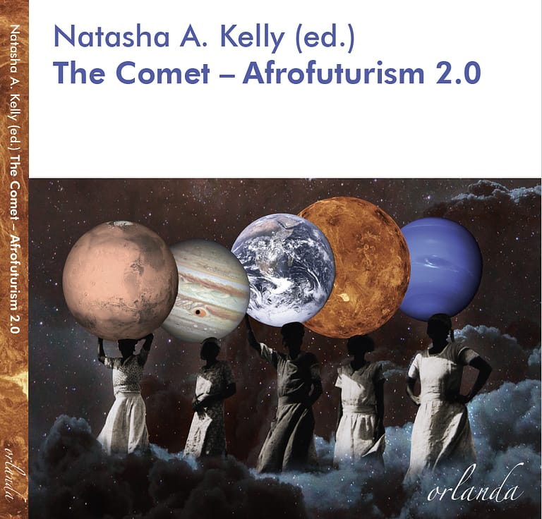 planeten getragen von schwarzen menschen auf dem buchcover the comet afrofuturism 2.0 von natasha a. kelly